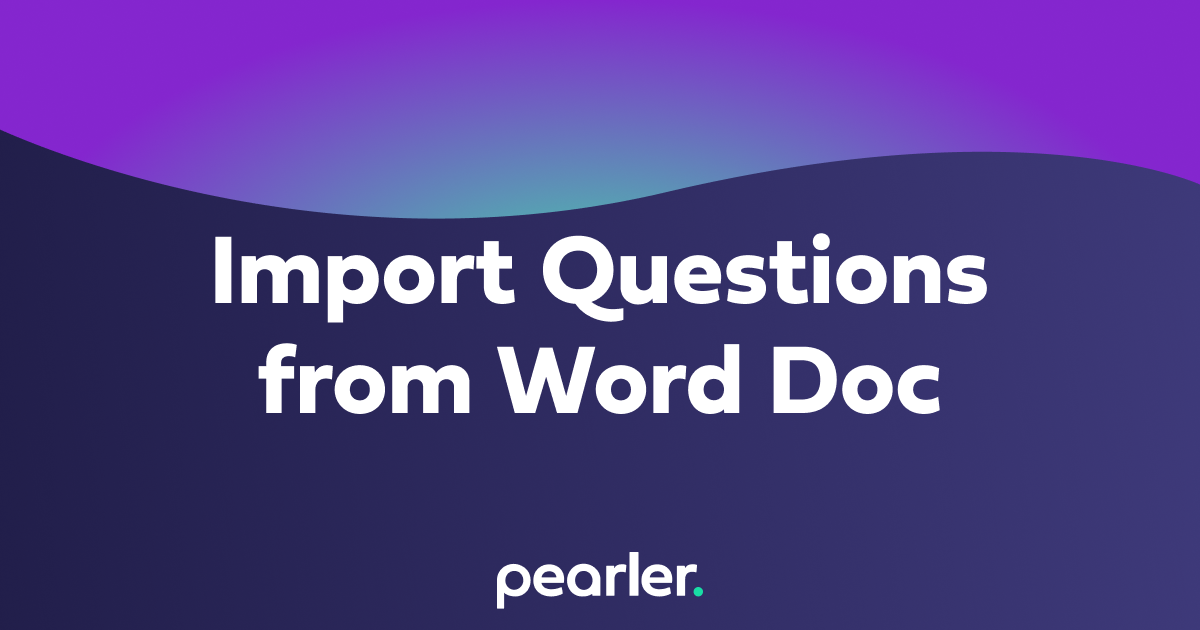Import Questions from a Word Document